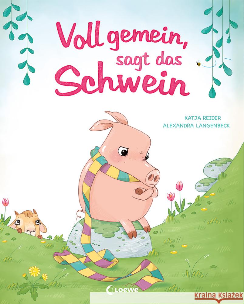 Voll gemein, sagt das Schwein Reider, Katja 9783743207882 Loewe - książka