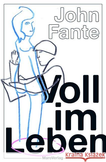 Voll im Leben : Roman Fante, John 9783875124828 Maro-Verlag - książka