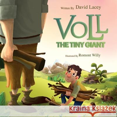 Voll The Tiny Giant David Lacey Romont Willy 9781838296001 David Lacey - książka