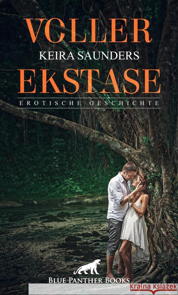 Voller Ekstase | Erotische Geschichte + 2 weitere Geschichten Saunders, Keira, Marks, Michelle 9783756146574 blue panther books - książka