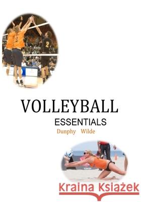 Volleyball Essentials Dr Marv Dunphy Rod Wilde 9781500631536 Createspace - książka