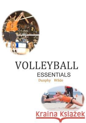 Volleyball Essentials--(color) Wilde, Rod 9781500655808 Createspace - książka