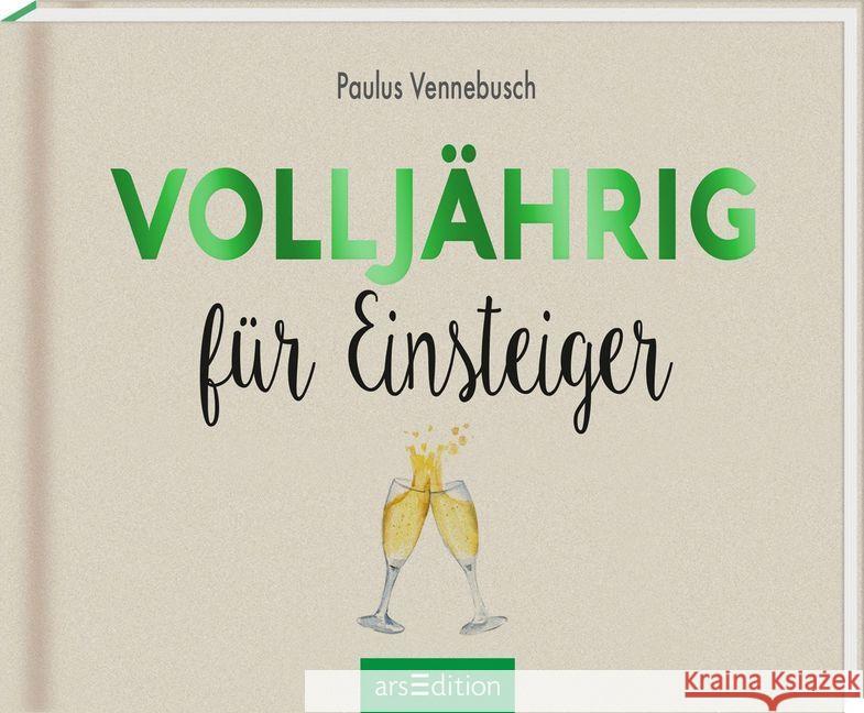 Volljährig für Einsteiger Vennebusch, Paulus 9783845826912 ars edition - książka