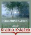 Vollmondzauber Schubin, Ossip 9783849666507 Jazzybee Verlag