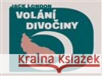 Volání divočiny Jack London 8595693407509 Tympanum - książka