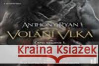 Volání vlka Anthony Ryan 8594169483573 OneHotBook - książka