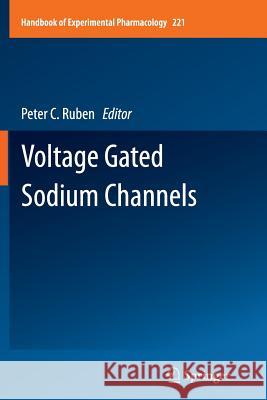 Voltage Gated Sodium Channels Peter Ruben 9783662512029 Springer - książka