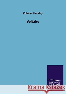 Voltaire Colonel Hamley 9783846023495 Salzwasser-Verlag Gmbh - książka