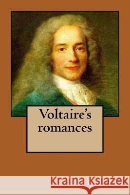 Voltaire's romances Ballin, Philippe 9781541318595 Createspace Independent Publishing Platform - książka