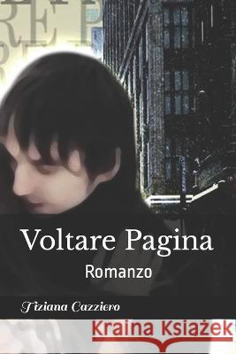 Voltare Pagina Tiziana Cazziero 9781519082572 Independently Published - książka