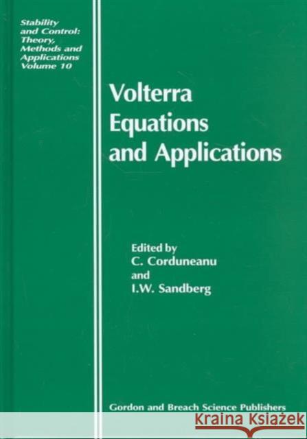 Volterra Equations and Applications C. Corduneanu I. W. Sandberg Corduneanu Corduneanu 9789056991715 CRC - książka