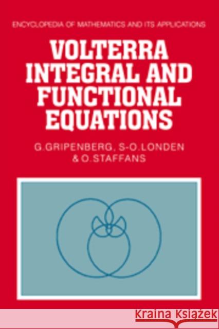 Volterra Integral and Functional Equations G. Gripenberg S. O. Londen O. Staffans 9780521103060 Cambridge University Press - książka