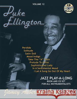 Volume 12: Duke Ellington (with Free Audio CD): 12 Duke Ellington 9781562241674 Jamey Aebersold Jazz - książka