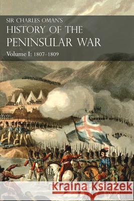Volume 1 History of the Peninsular War  9781783313044 Naval & Military Press Ltd - książka