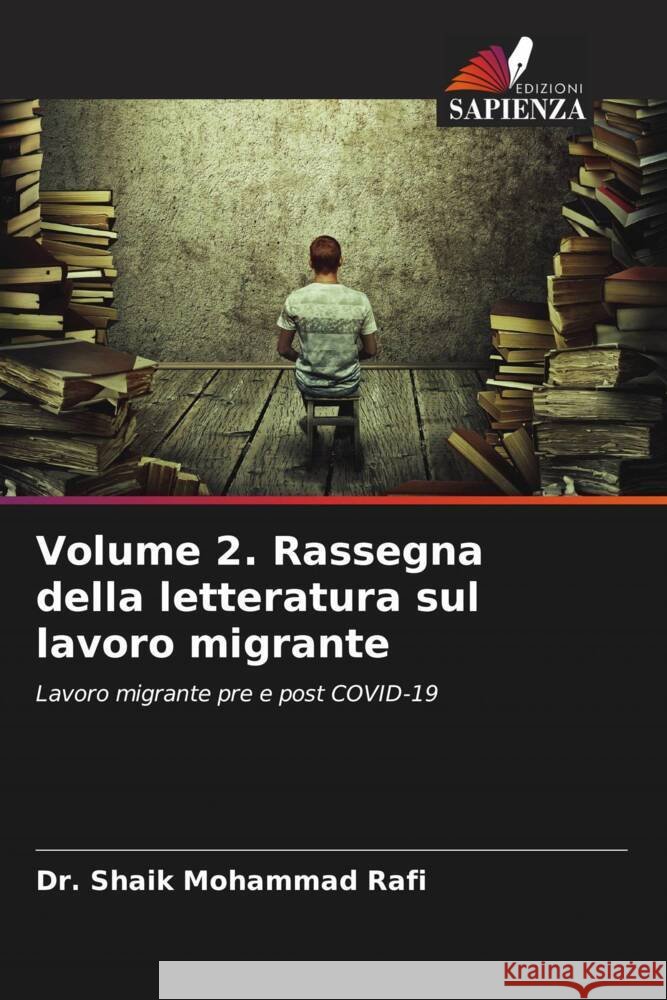 Volume 2. Rassegna della letteratura sul lavoro migrante Mohammad Rafi, Dr. Shaik 9786207834792 Edizioni Sapienza - książka