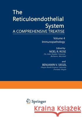 Volume 4 Immunopathology Noel Rose 9781461592778 Springer - książka