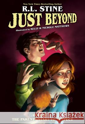 Volume 7: The Parents Start to Suspect R. L. Stine Kelly Matthews Nichole Matthews 9781532147579 Spotlight - książka