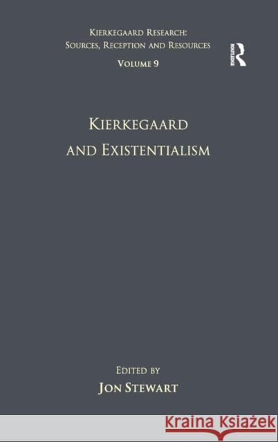 Volume 9: Kierkegaard and Existentialism  9781409426417 Ashgate Publishing Limited - książka