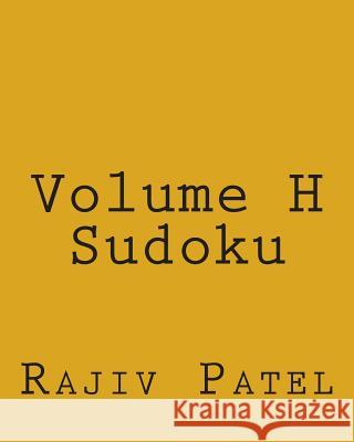 Volume H Sudoku: Fun, Large Print Sudoku Puzzles Rajiv Patel 9781482346152 Createspace - książka