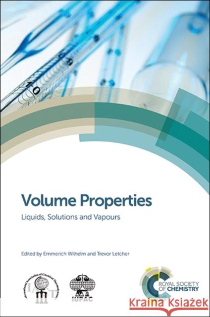 Volume Properties: Liquids, Solutions and Vapours Emmerich Wilhelm Trevor Letcher Emmerich Wilhelm 9781849738996 Royal Society of Chemistry - książka