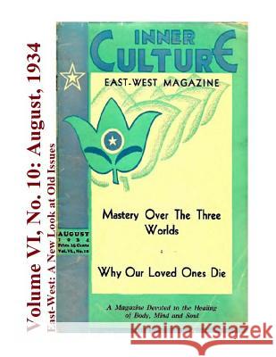 Volume VI No. 10: August, 1934: East-West: A New Look at Old Issues Donald Castellano-Hoyt 9781724677037 Createspace Independent Publishing Platform - książka