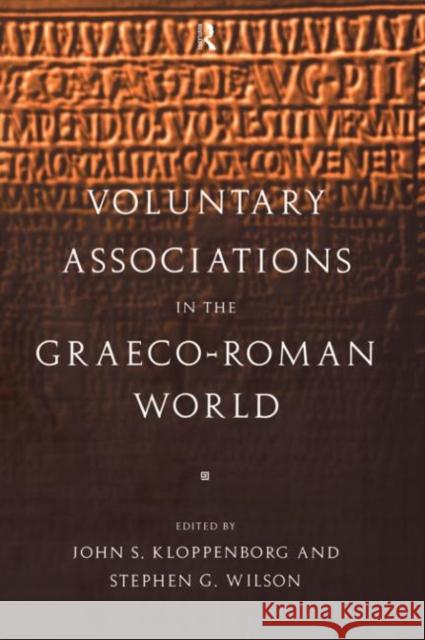 Voluntary Associations in the Graeco-Roman World John Kloppenborg Stephen Wilson 9780415135931 Routledge - książka