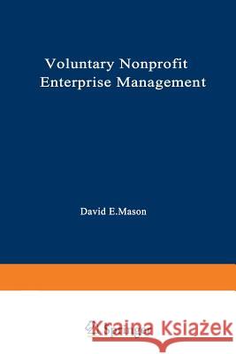 Voluntary Nonprofit Enterprise Management David Mason 9781468446814 Springer - książka