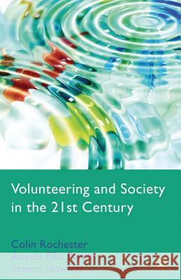 Volunteering and Society in the 21st Century Colin Rochester Angela Ellis Paine Steven Howlett 9781349303144 Palgrave MacMillan - książka