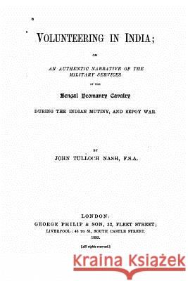 Volunteering in India John Tulloch Nash 9781530604227 Createspace Independent Publishing Platform - książka