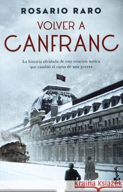 Volver a Canfranc Raro, Rosario 9788408256229 Booket - książka