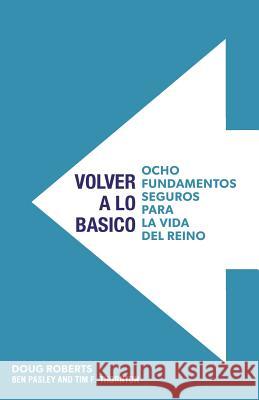 Volver a Lo Basico Doug Roberts Ben Pasley Tim Thornton 9780982599211 Doug Roberts Publishing - książka