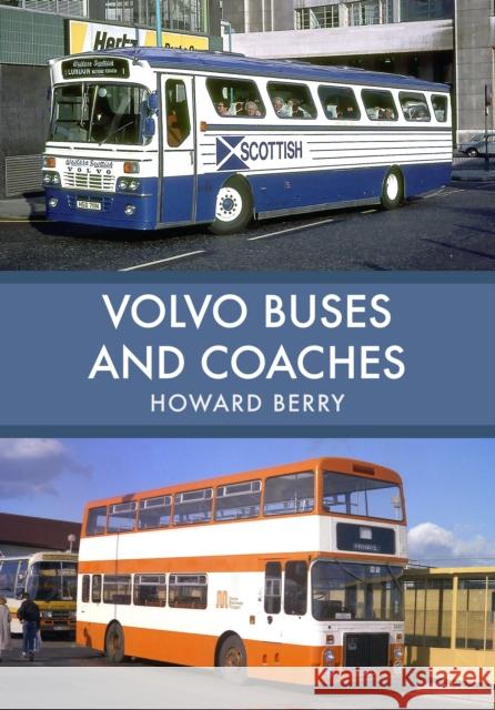 Volvo Buses and Coaches Howard Berry 9781445676081 Amberley Publishing - książka