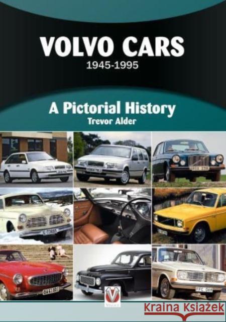 Volvo Cars 1945 to 1995: A Pictorial History Trevor Alder 9781845846138 David & Charles - książka