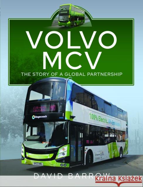 Volvo, MCV: The Story of a Global Partnership David Barrow 9781399048392 Pen & Sword Books Ltd - książka