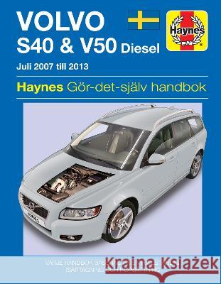 Volvo S40 and V50 (2007 – 2013) Haynes Repair Manual (svenske utgava) C Randall 9781785218354  - książka