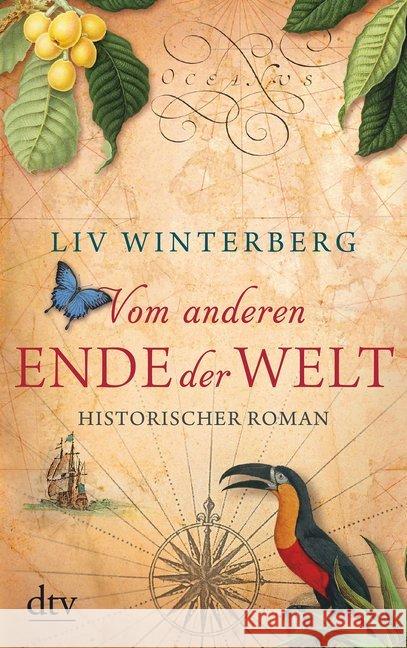 Vom anderen Ende der Welt : Historischer Roman Winterberg, Liv 9783423214513 DTV - książka