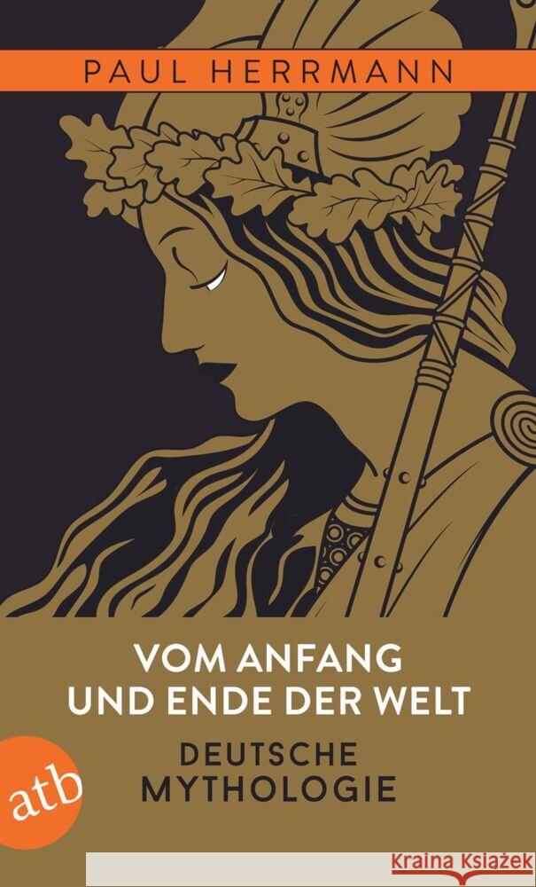 Vom Anfang und Ende der Welt - Deutsche Mythologie Herrmann, Paul 9783746637488 Aufbau TB - książka