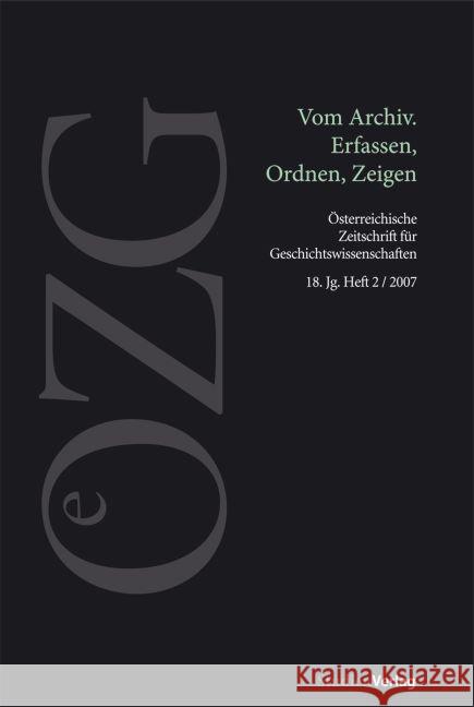 Vom Archiv. Erfassen, Ordnen, Zeigen  9783706544375 StudienVerlag - książka