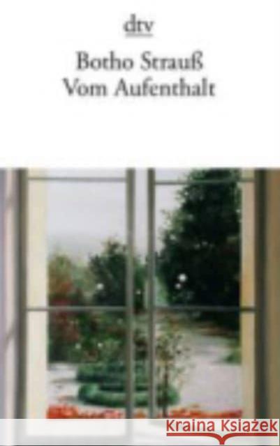 Vom Aufenthalt Strauß, Botho 9783423141338 DTV - książka