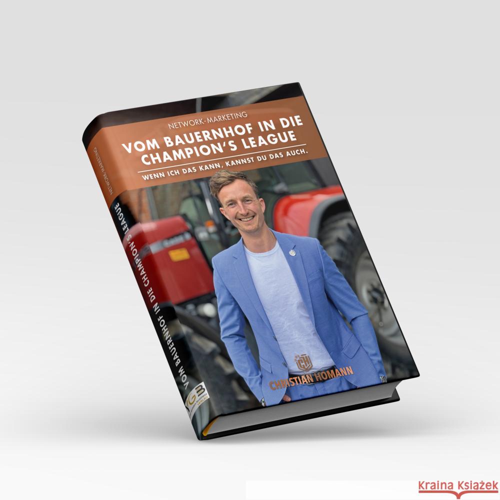 Vom Bauernhof in die Champion's League Homann, Christian 9783911608053 YGB - książka