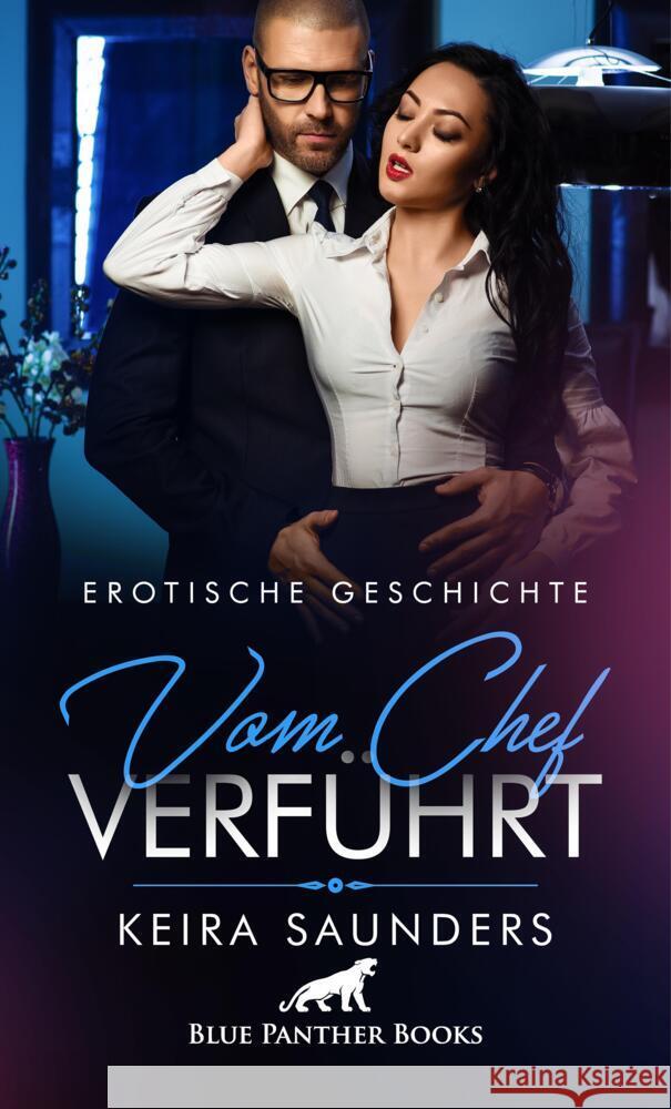 Vom Chef verführt | Erotische Geschichte + 2 weitere Geschichten Saunders, Keira, Lebois, Ana 9783756148028 blue panther books - książka