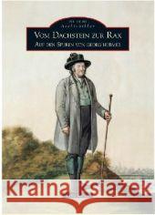 Vom Dachstein zur Rax : Auf den Spuren von Georg Hubmer Lange, Fritz 9783866801844 Sutton Verlag GmbH - książka