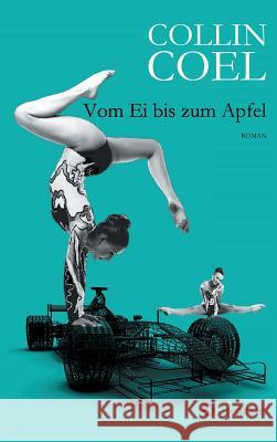 Vom Ei bis zum Apfel Collin Coel 9783734507458 Tredition Gmbh - książka