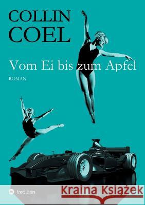 Vom Ei bis zum Apfel Collin Coel 9783734509766 Tredition Gmbh - książka