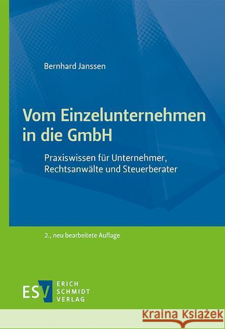 Vom Einzelunternehmen in die GmbH Janssen, Bernhard 9783503209545 Schmidt (Erich), Berlin - książka
