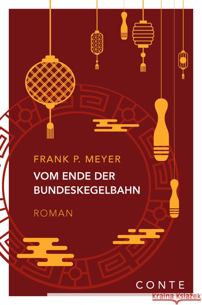 Vom Ende der Bundeskegelbahn Meyer, Frank P. 9783956022685 Conte - książka