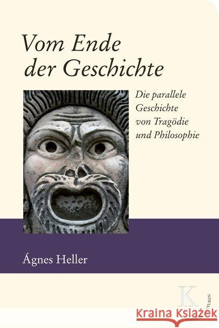 Vom Ende der Geschichte Heller, Ágnes 9783902968548 Edition Konturen - książka