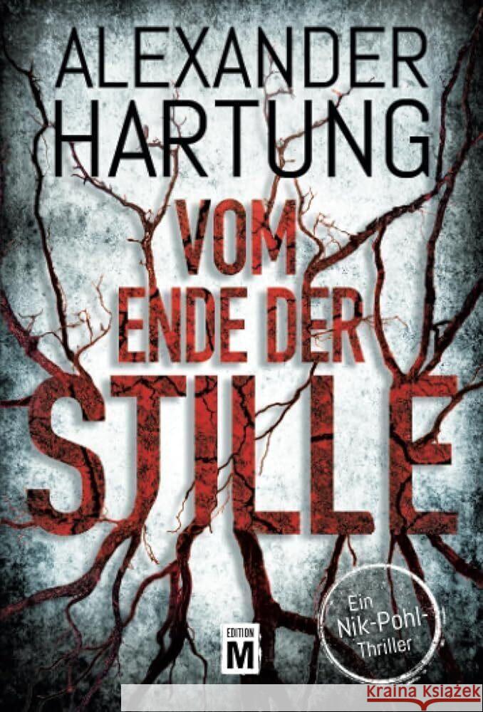 Vom Ende der Stille Hartung, Alexander 9782496704174 Edition M - książka