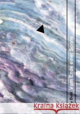 Vom Ende einer Sonne Troy Dust 9783756231195 Bod - Books on Demand - książka
