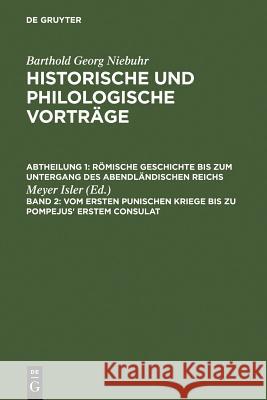 Vom ersten punischen Kriege bis zu Pompejus' erstem Consulat Meyer Isler 9783111079608 De Gruyter - książka